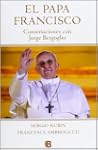 Papa Francisco. Conversaciones con Jo...
