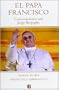Papa Francisco. Conversaciones con Jorge Bergoglio (No Ficcion (bediciones))