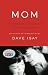 Mom: A Celebration of Mothers from StoryCorps