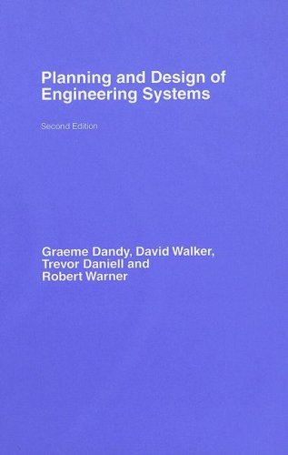 Planning and Design of Engineering Systems, Second Edition
