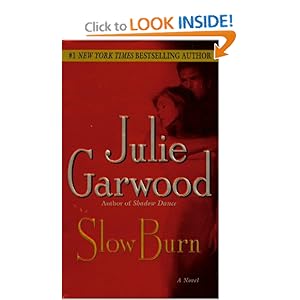 Slow Burn - Julie Garwood