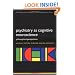 Psychiatry as Cognitive Neuroscience: Philosophical perspectives (International Perspectives in Philosophy & Psychiatry)