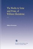 The Works in Verse and Prose, of William Shenstone.: V.  3