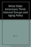 What older Americans think : interest groups and aging policy