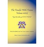Produkt-Bild: (THE TROUBLE WITH TRIZMS - VOLUME #002) BY The Trizm Puzzle Company, LLC(Author)Paperback Nov-2008
