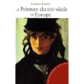 La Peinture du XIXe si�cle en Europe