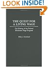 The Quest for a Living Wage: The History of the Federal Minimum Wage Program (Contributions in Labor Studies)