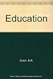 Education - structure and society : selected readings