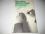 Education answers back : critical responses to government policy