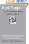Karl Popper - The Formative Years, 1902-1945: Politics and Philosophy in Interwar Vienna