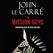 The Mission Song | [John le Carre]