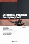 Le conseil syndical de copropri�t� :...