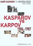 Modern Chess Series, Part 3:  Kasparov vs. Karpov 1986-1987