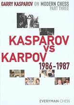 Modern Chess Series, Part 3:  Kasparov vs. Karpov 1986-1987
