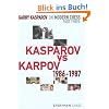 Kasparov Vs Karpov, 1986-1987 (Modern Chess)