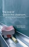 The Love of God in the Classroom