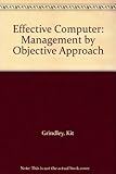 The effective computer : a management by objectives approach