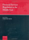 Review Oxford University Press, USA  / Financial Services Regulation in the Middle East