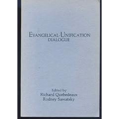 Evangelical-Unification Dialogue (Conference series - Unification Theological Seminary ; no. 3)