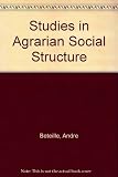 Studies in agrarian social structure