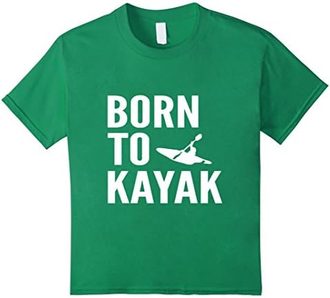 Kids Born To Kayak T-Shirt 4 Kelly Green