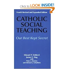 CATHOLIC SOCIAL TEACHING 4 ED: Our Best Kept Secret