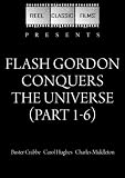 Flash Gordon Conquers the Universe (Part 1-6) (1940)