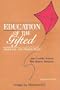 Education of the Gifted Programs and Perspectives