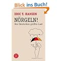 N�rgeln!: Des Deutschen gr��te Lust