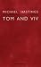Books : Tom and Viv (Oberon Modern Plays)