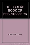 The great book of brainteasers