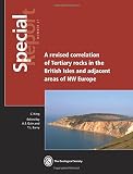 A revised correlation of Tertiary rocks in the British Isles and adjacent area of NW Europe