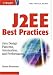 Books : J2EE Best Practices: Java Design Patterns, Automation, and Performance (Wiley Application    Development Series)