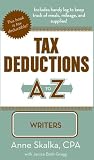 Tax Deductions A to Z for Writers (Tax Deductions A to Z)