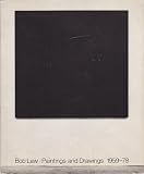 Bob Law, paintings and drawings, 1959-78 : [catalogue of an exhibition held at] Whitechapel Art Gallery, London, 15 September-29 October 1978