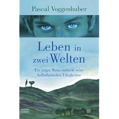 Leben in zwei Welten: Ein junger Mann entdeckt seine hellseherischen F�higkeiten