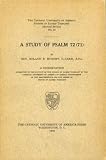 A study of Psalm 72(71)