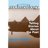 writing archaeology telling stories about the past