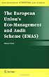 The European Union's Eco-Management and Audit Scheme (EMAS) (Eco-Efficiency in Industry and Science)