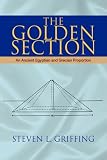 The Golden Section: An Ancient Egyptian and Grecian Proportion