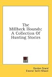 The Millbeck Hounds: A Collection of Hunting Stories