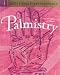 Palmistry, Little Giant Encyclopedia by Nathaniel Altman