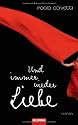 Und immer wieder Liebe: Roman