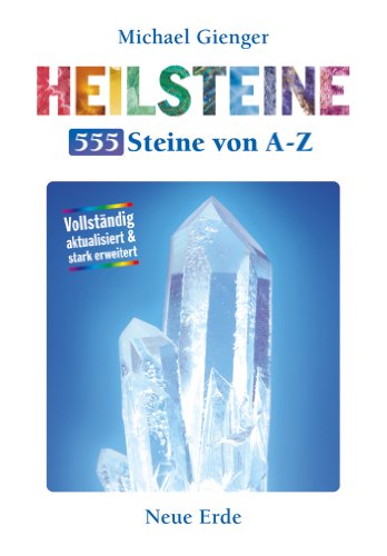 Heilsteine: 555 Steine von A-Z (German Edition)