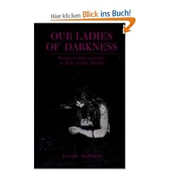 Our Ladies of Darkness: Feminine Daemonology in Male Gothic Fiction