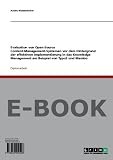 Evaluation von Open-Source Content-Management-Systemen vor dem Hintergrund der effektiven Implementierung in das Knowledge Management am Beispiel von Typo3 und Mambo