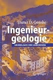 Ingenieurgeologie: Grundlagen und Anwendung
