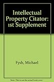 The intellectual property citator. Volume 2, 1982-1996