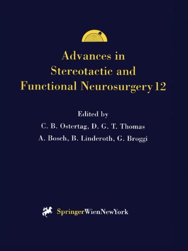 Advances in Stereotactic and Functional Neurosurgery 12: Proceedings of the 12th Meeting of the European Society for Stereotactic and Functional ... (Acta Neurochirurgica Supplement) (v. 12)