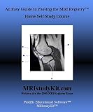 An Easy Guide to Passing the MRI Registry (Home Self Study Course with CD-ROM, year 2008)